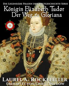 Cover Königin Elizabeth Tudor. Der Weg zu Gloriana (eBook, ePUB)