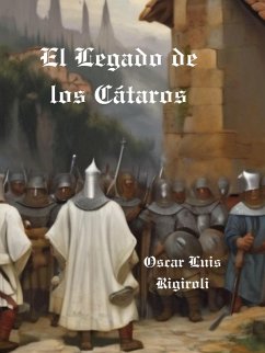 El Legado de los Cátaros (eBook, ePUB) - Daurio11, Cedric