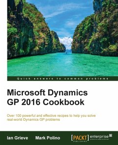 Microsoft Dynamics GP 2016 Cookbook - Grieve, Ian; Polino, Mark