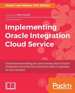 Implementing Oracle Integration Cloud Service - Wilkins, Phil; Mölken, Robert van