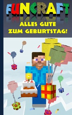 Funcraft - Alles Gute zum Geburtstag! Für Minecraft Fans (inoffizielles Notizbuch) - Taane, Theo von