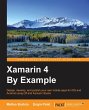 Xamarin 4 By Example - Bild 1