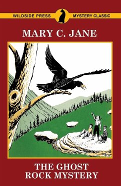 The Ghost Rock Mystery - Jane, Mary C.