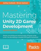 Mastering Unity 2D Game Development - Second Edition