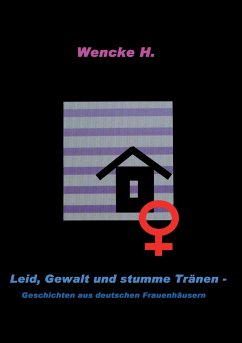 Leid, Gewalt und stumme Tränen - Wencke H.