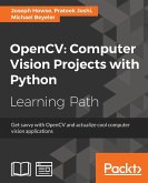 OpenCV Computer Vision Projects with Python