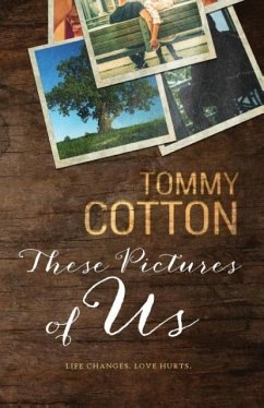 These Pictures of Us - Cotton, Tommy