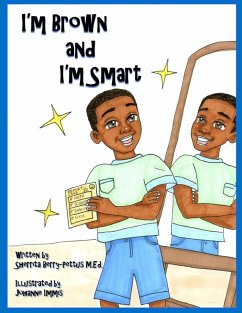 I'm Brown and I'm Smart - Berry-Pettus, Sherrita