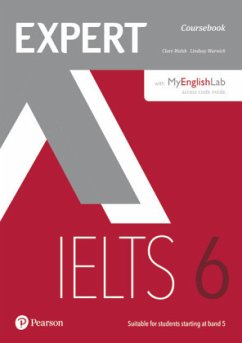 Expert IELTS 6 Coursebook with Online Audio and MyEnglishLab Pin Pack, m. 1 Beilage, m. 1 Online-Zugang - Walsh, Clare;Warwick, Lindsay