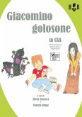Giacomino golosone in CAA comunicazione aumentativa alternativa Giacomino golosone in CAA comunicazione aumentativa alternativa
