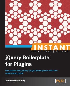 Instant jQuery Boilerplate for Plugins - Fielding, Jonathan