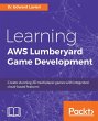 Learning AWS Lumberyard Game Development - Bild 1