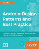 Android Design Patterns and Best Practice