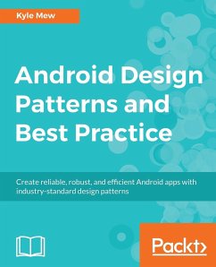 Android Design Patterns and Best Practice - Mew, Kyle