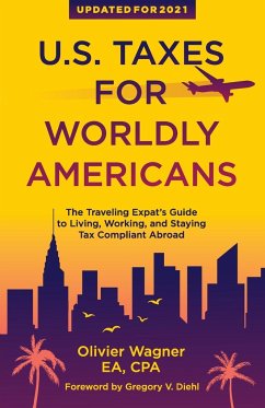 U.S. Taxes for Worldly Americans - Olivier, Wagner