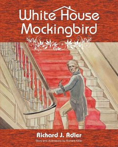 White House Mockingbird - Adler, Richard J.