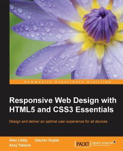 Responsive Web Design with HTML5 and CSS3 Essentials - Talesra, Asoj; Libby, Alex