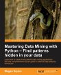 Mastering Data Mining with Python -... - Bild 1