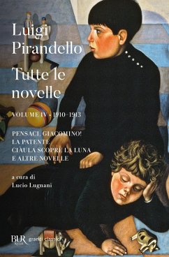 Cover 1910-1913: Pensaci, Giacomino!, La patente, Ciàula scopre la luna e altre novelle