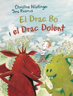 El drac bo i el drac dolent - Nöstlinger, Christine