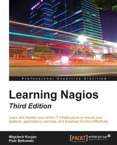 Learning Nagios, Third Edition - Kocjan, Wojciech; Beltowski, Piotr