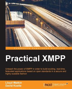 Practical XMPP - Koelle, David; Watkin, Lloyd