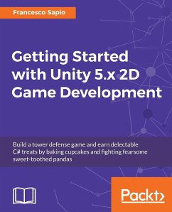 Getting Started with Unity 5.x 2D Game Development - Sapio, Francesco