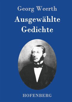 Ausgewählte Gedichte - Weerth, Georg