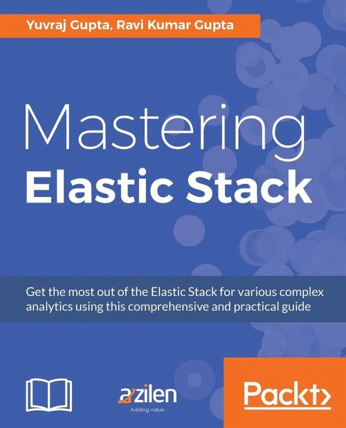 Mastering Elastic Stack Mastering Elastic Stack
