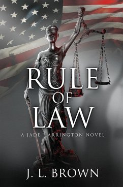 Rule of Law - Brown, J. L.