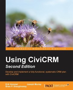 Using CiviCRM, Second Edition - Shaughnessy, Brian