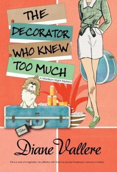 THE DECORATOR WHO KNEW TOO MUCH - Vallere, Diane