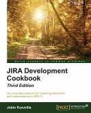 JIRA Development Cookbook - Third Edition