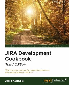 JIRA Development Cookbook - Third Edition - Kuruvilla, Jobin
