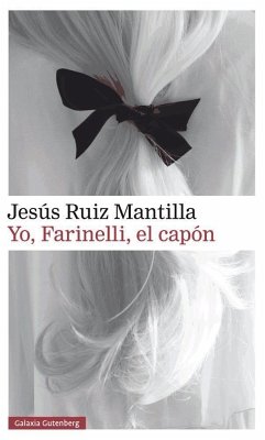 Yo, Farinelli, el capón - Ruiz Mantilla, Jesús