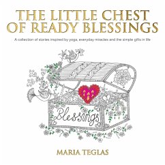 The Little Chest of Ready Blessings - Teglas, Maria