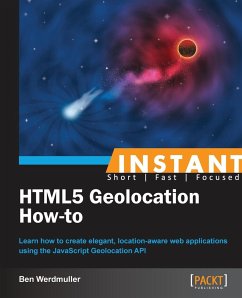 Instant HTML5 Geolocation How-To - Werdmuller, Ben