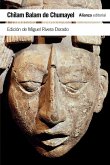 Chilam Balam de Chumayel : libro maya de los hechos y las profecías