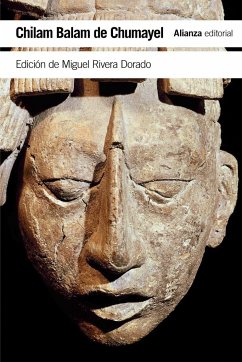 Chilam Balam de Chumayel : libro maya de los hechos y las profecías - Rivera Dorado, Miguel