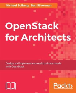 OpenStack for Architects - Solberg, Michael