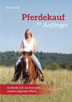 Pferdekauf für Anfänger - Leyk, Anna