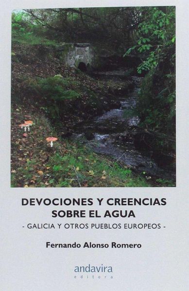 Devociones y creencias sobre el agua : Galicia y otros pueblos europeos