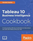 Tableau 10 Business Intelligence Cookbook