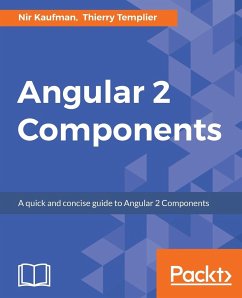 Angular 2 Components - Kaufman, Nir; Templier, Thierry