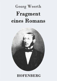 Fragment eines Romans - Weerth, Georg