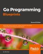 Go Programming Blueprints - Second... - Bild 1