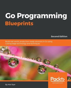 Go Programming Blueprints - Second Edition - Ryer, Mat