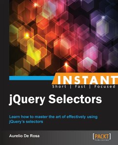 Instant jQuery Selectors - De Rosa, Aurelio