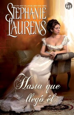 Hasta que llegó él - Laurens, Stephanie