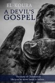 A Devil's Gospel (eBook, ePUB)